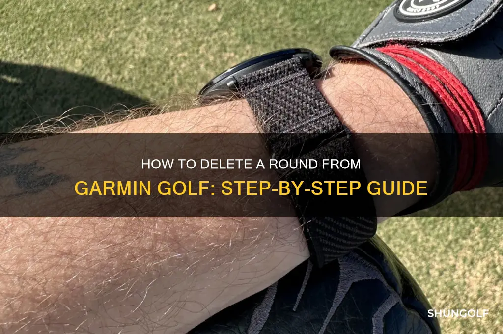 how do i delete a round from garmin golf