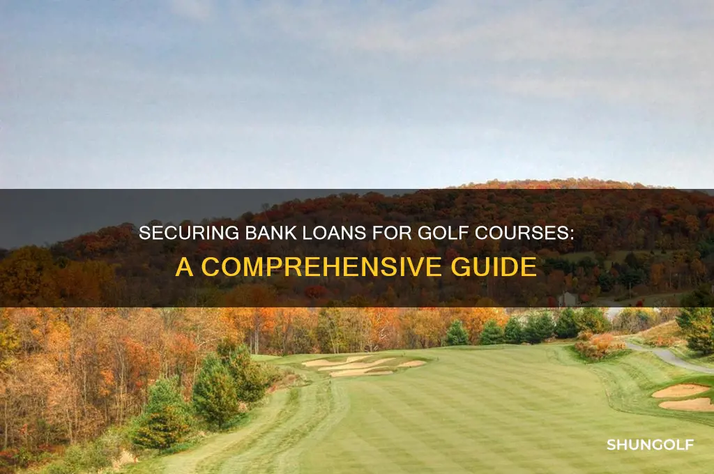 how do i find golf courses with bank loans