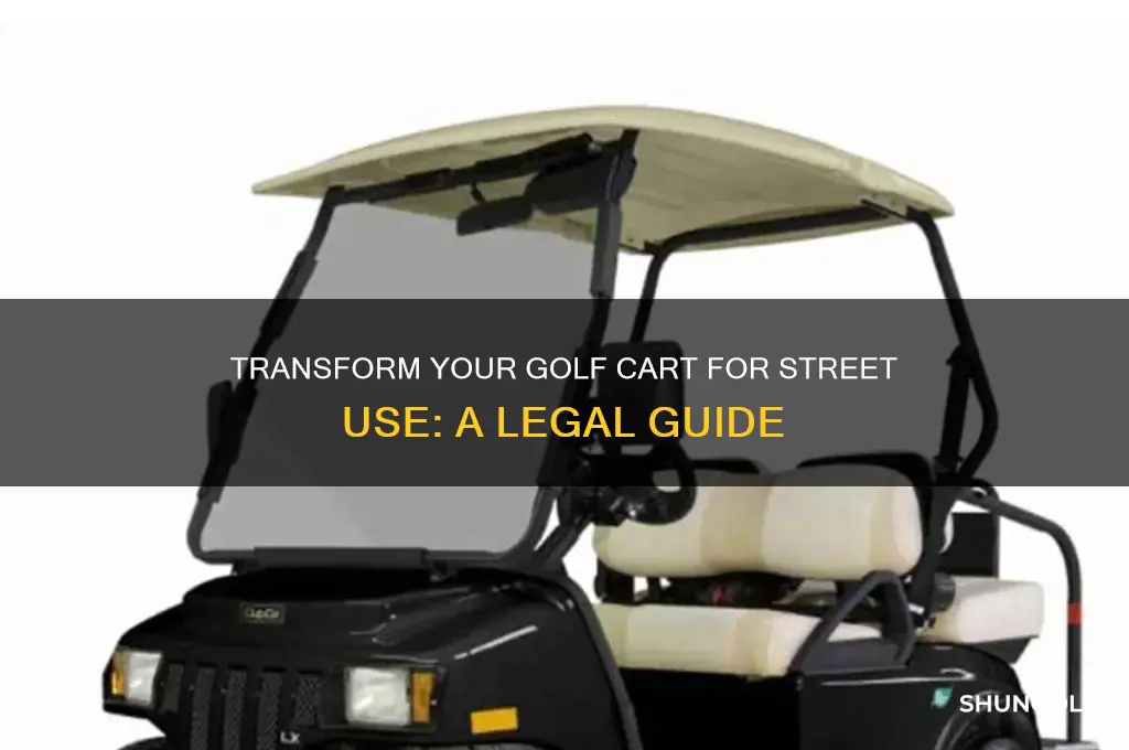 how do i make my golf cart street legal