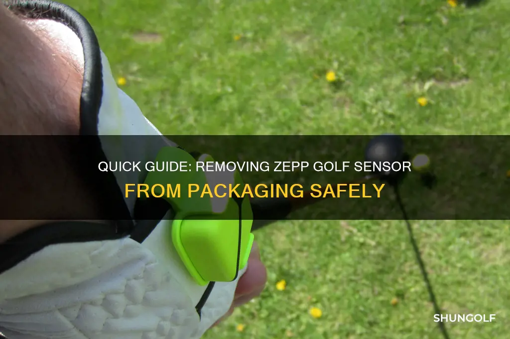 how do i remove zepp golf sensor from packaging