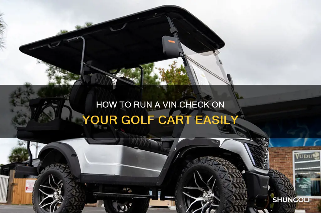 how do i run vin number on golf cart