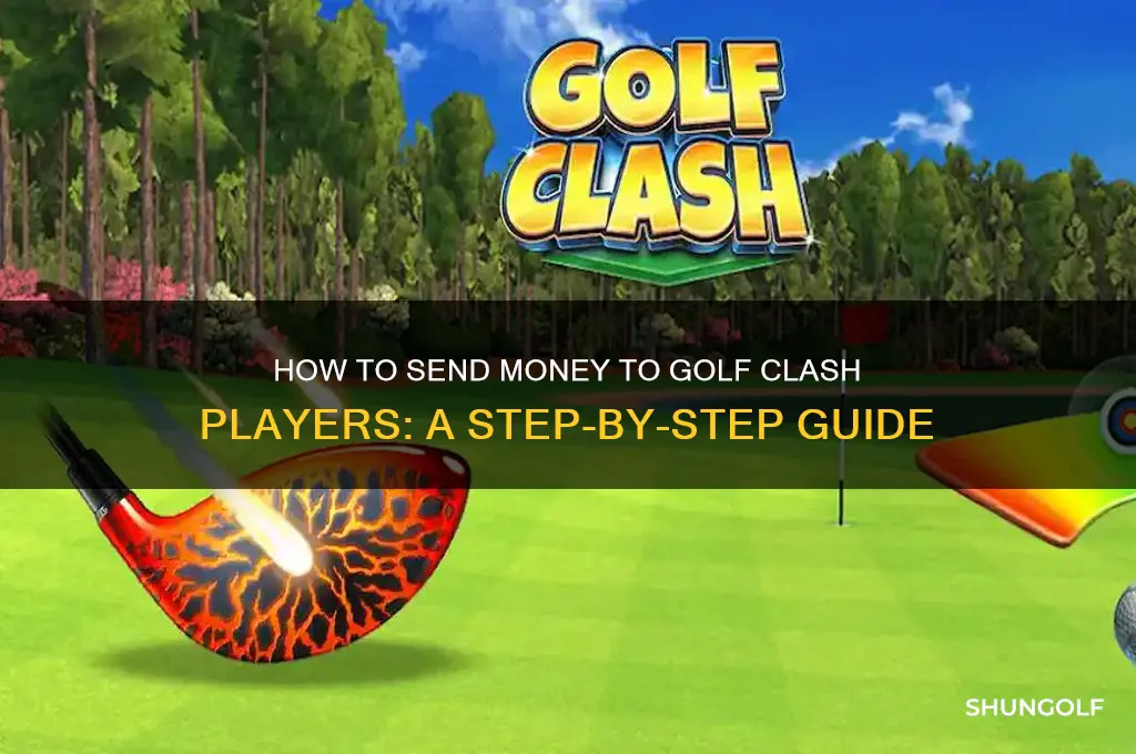 how do i send money to someone on golf clash
