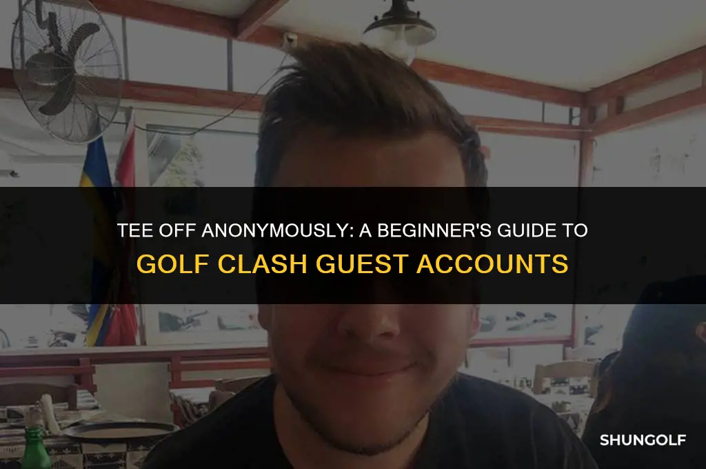 how do i start a golf clash guest account