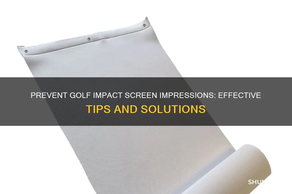 how do i stop golf impact screen from impressions