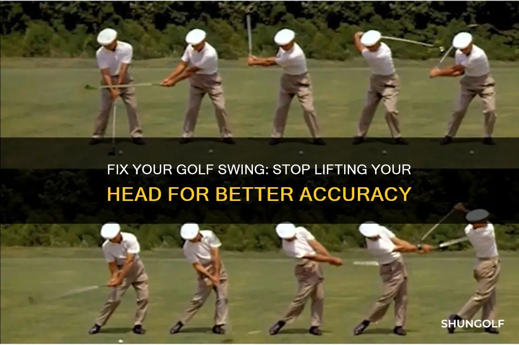 how do i stop lifting my head in golf