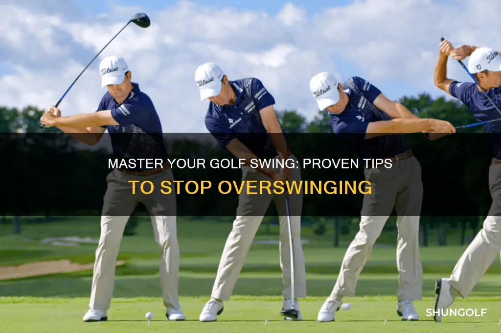how do i stop overswinging in golf