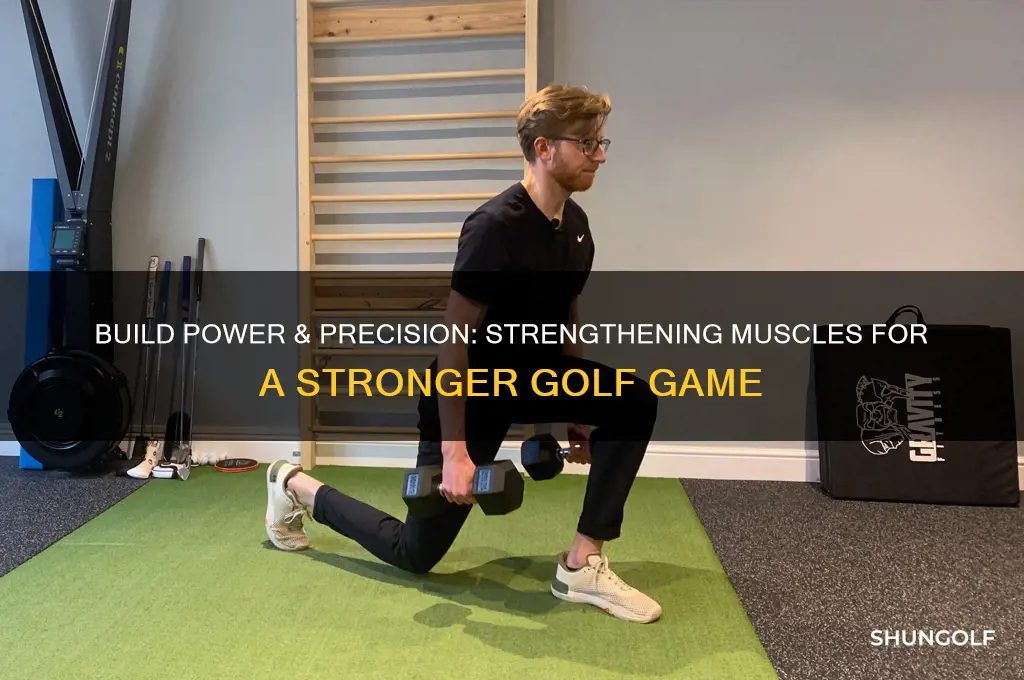 how do i strengthen my golf muscles