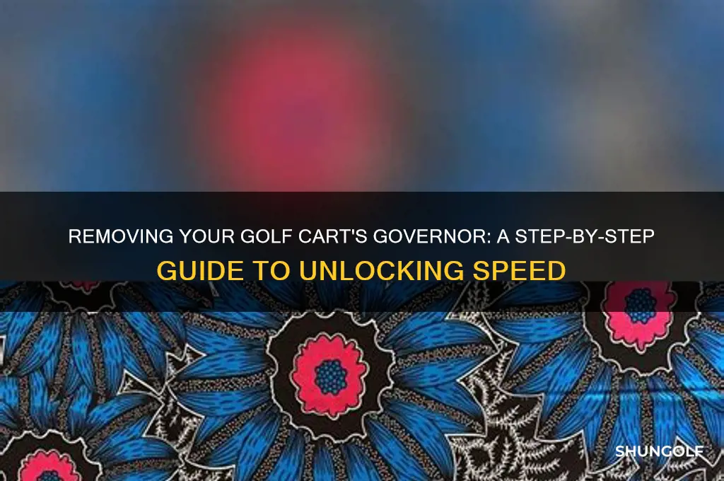 how do i take the governor off a golf cart
