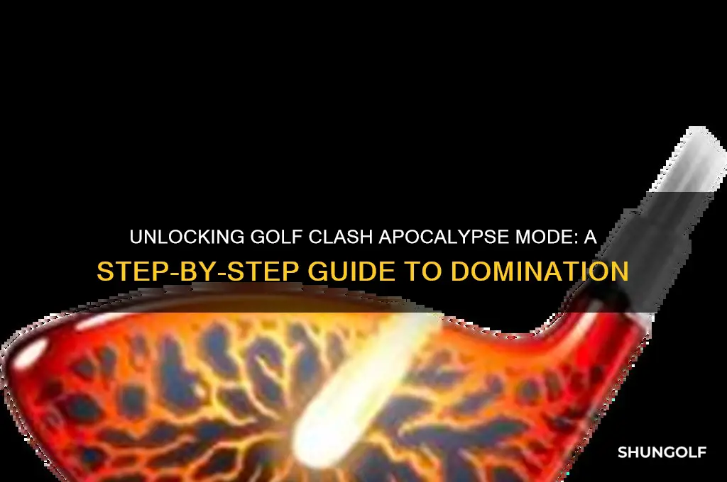 how do i unlock the apocalypse in golf clash