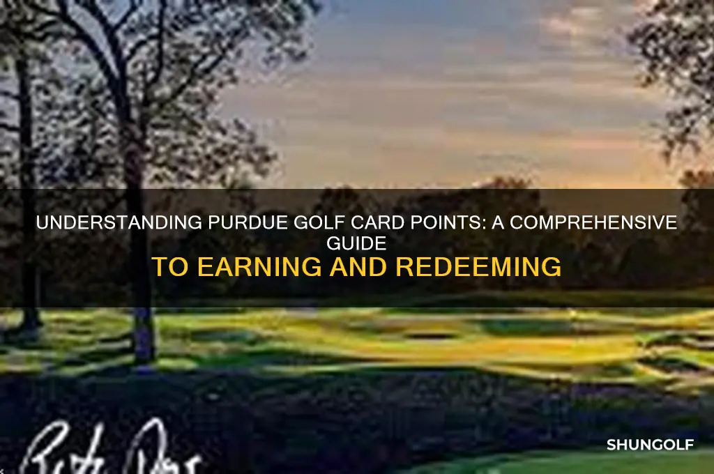 how do points work on purdue golf card