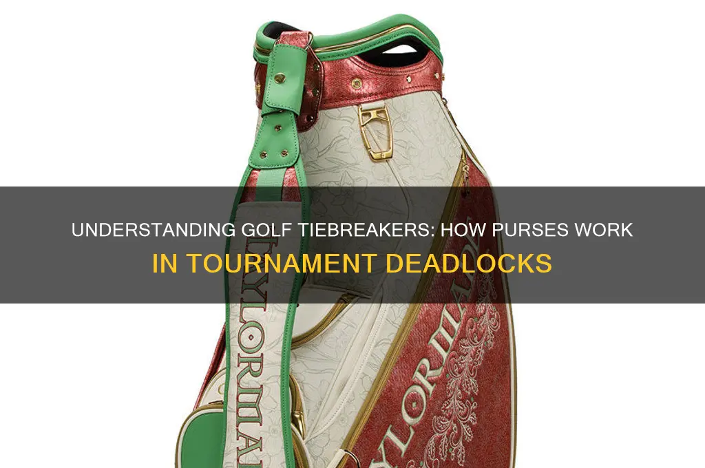 how do purses work in golf ties