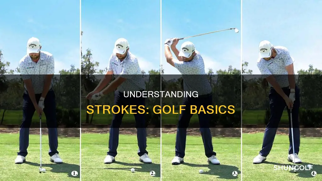how do strokes work in golf