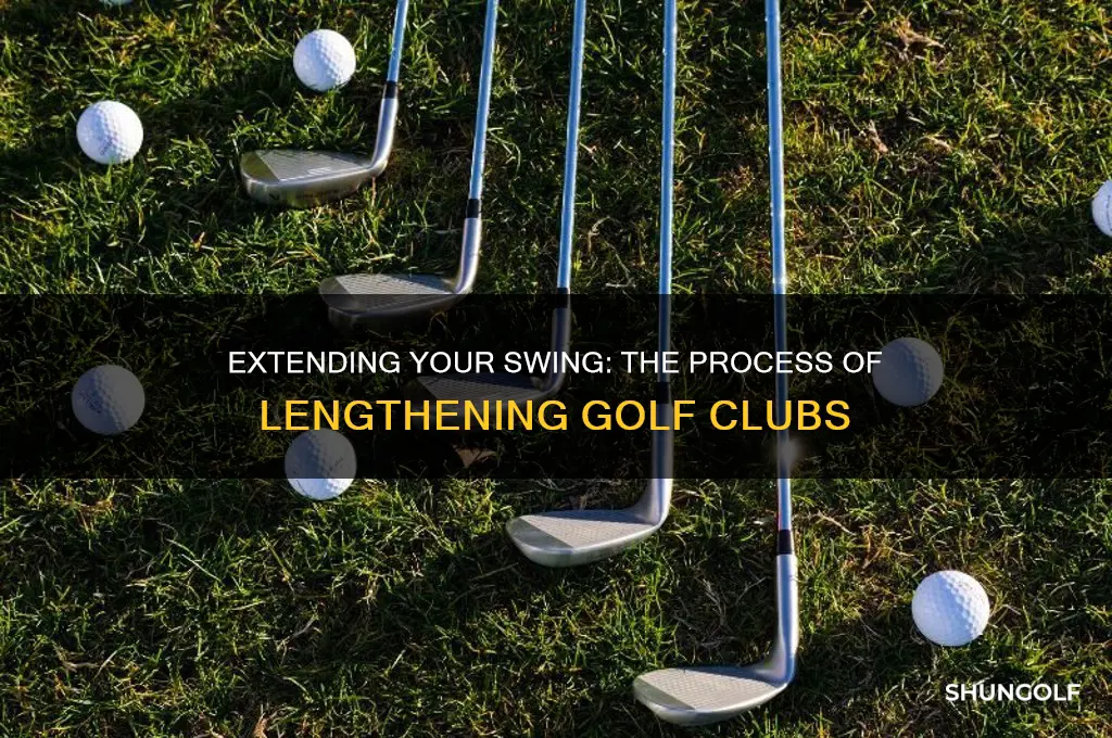 how do they add length to golf clubs
