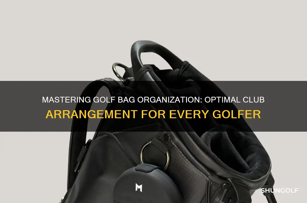 how do you arrange clubs in a golf bag