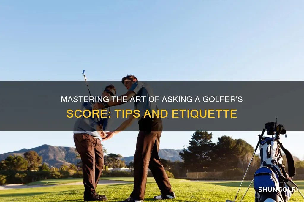 how do you ask someone their golf score