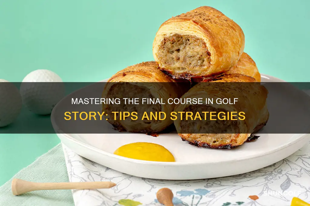 how do you beat the final course in golf story