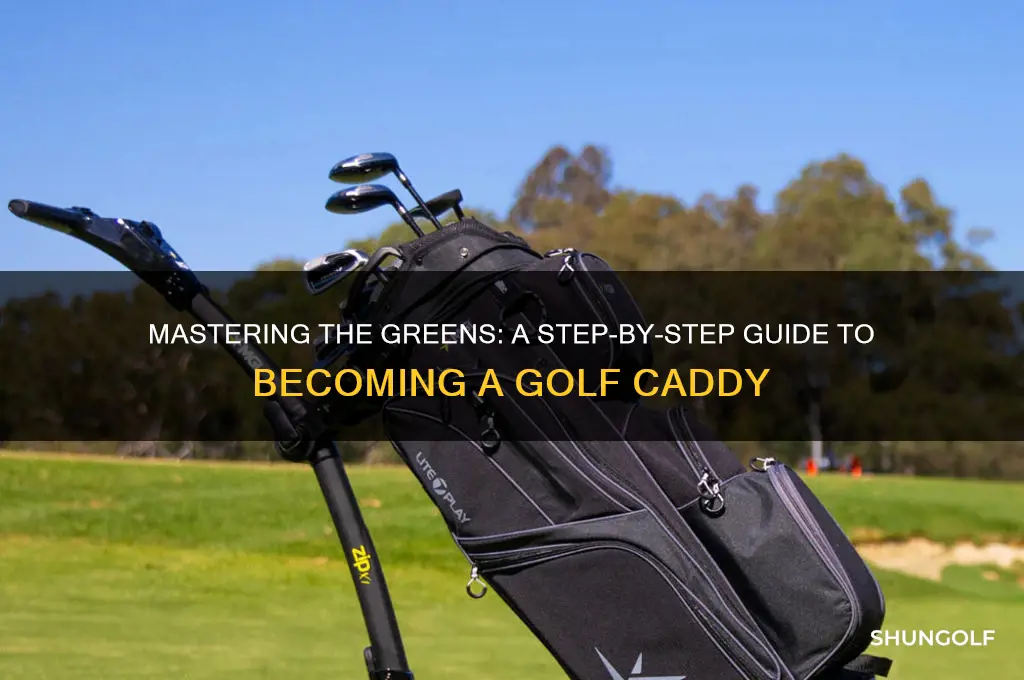 how do you become a golf caddy