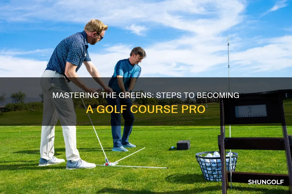 how do you become a golf course pro