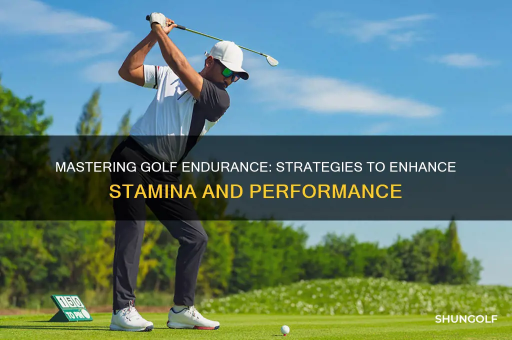 how do you build endurance for golf