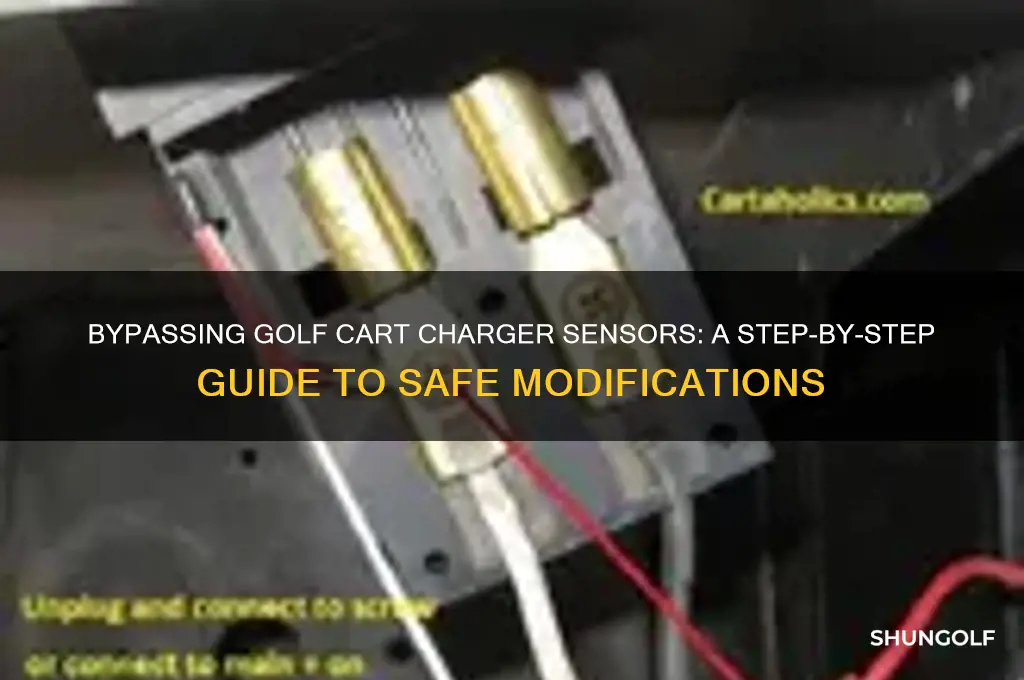 how do you by pass sensor on golf cart charger