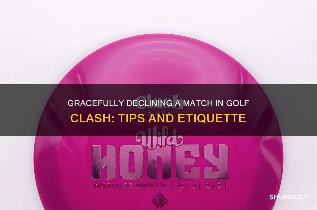 how do you decline a match in golf clash
