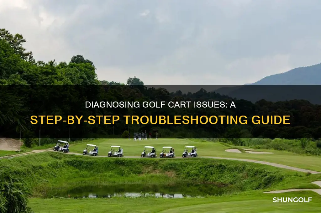 how do you diagnose a golf cart problem