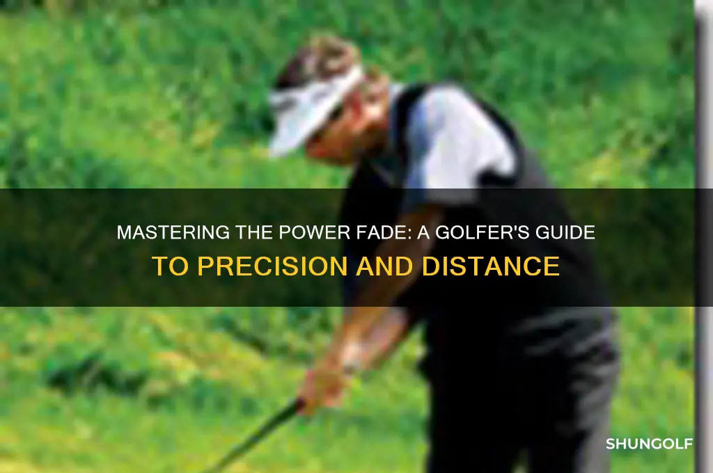 how do you hit a power fade in golf