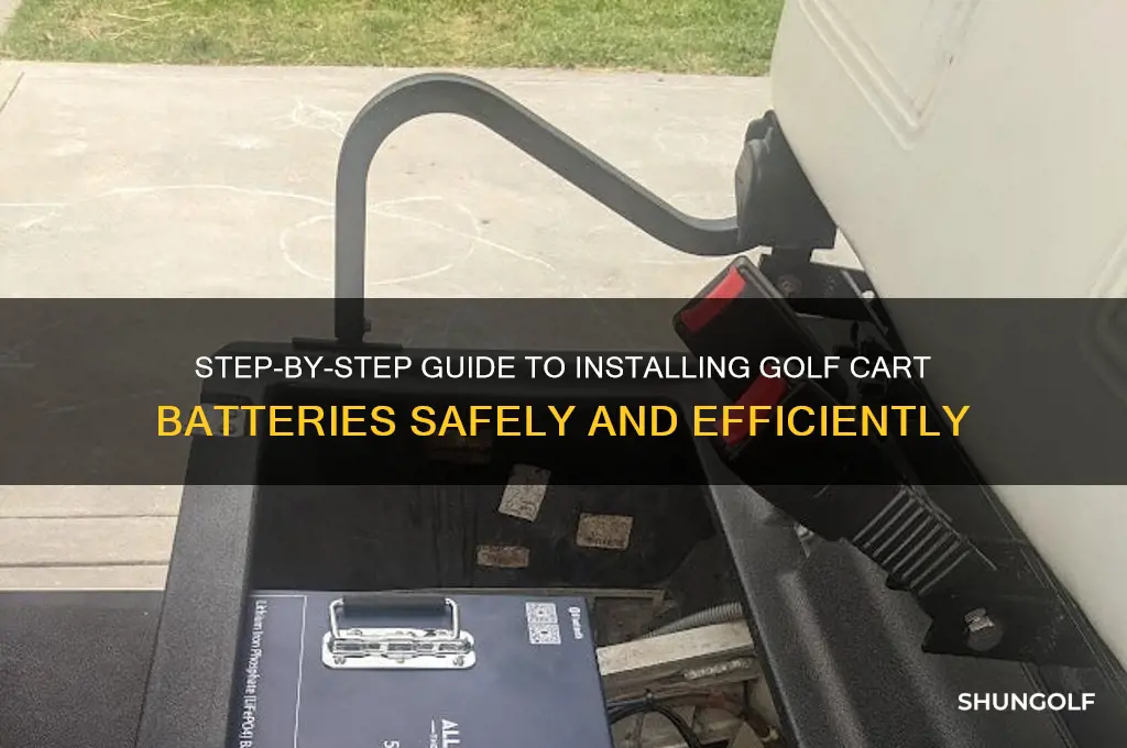 how do you install golf cart batteries