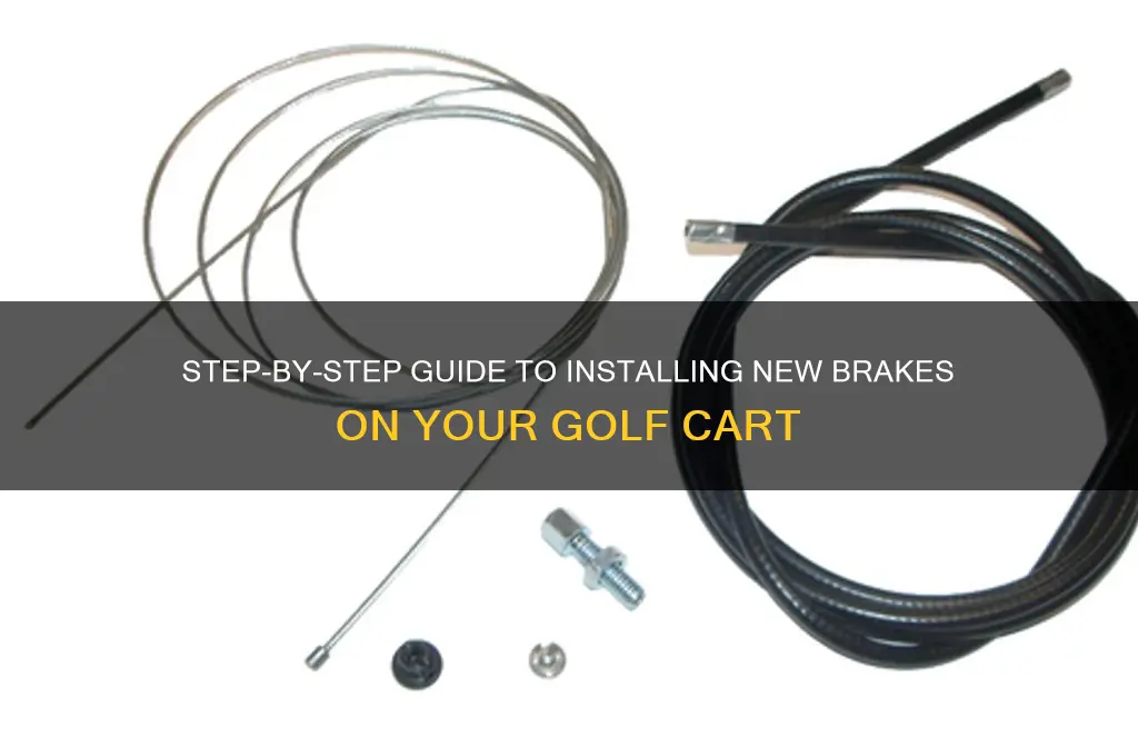 how do you install new brake on a golf cart