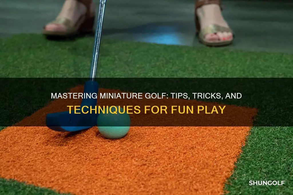 how do you play miniature golf