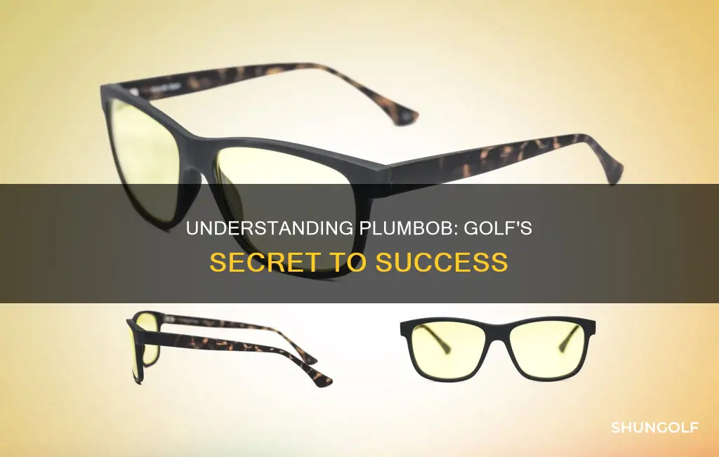 how do you plumbob in golf