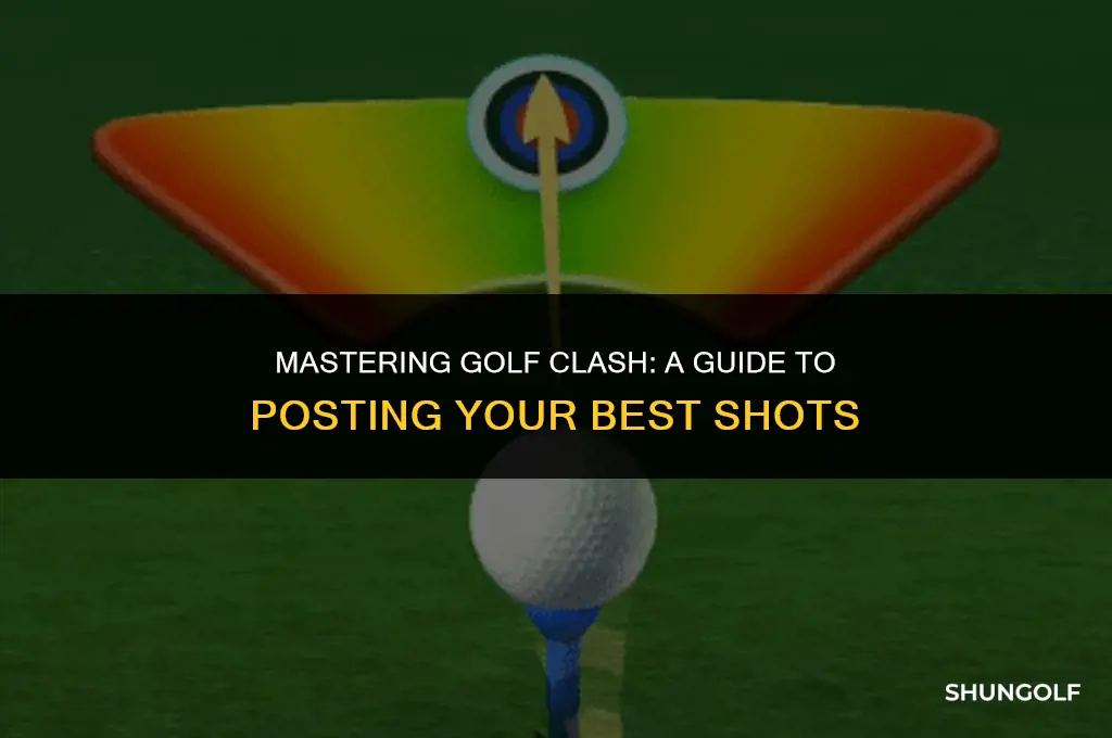 how do you post shots on golf clash