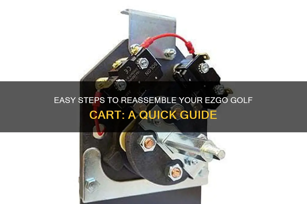 how do you put back on ezgo golf cart
