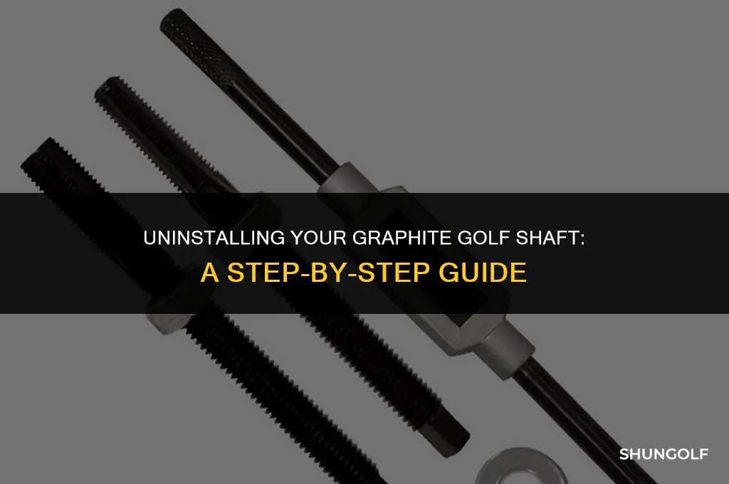 how do you remove a graphite golf shaft