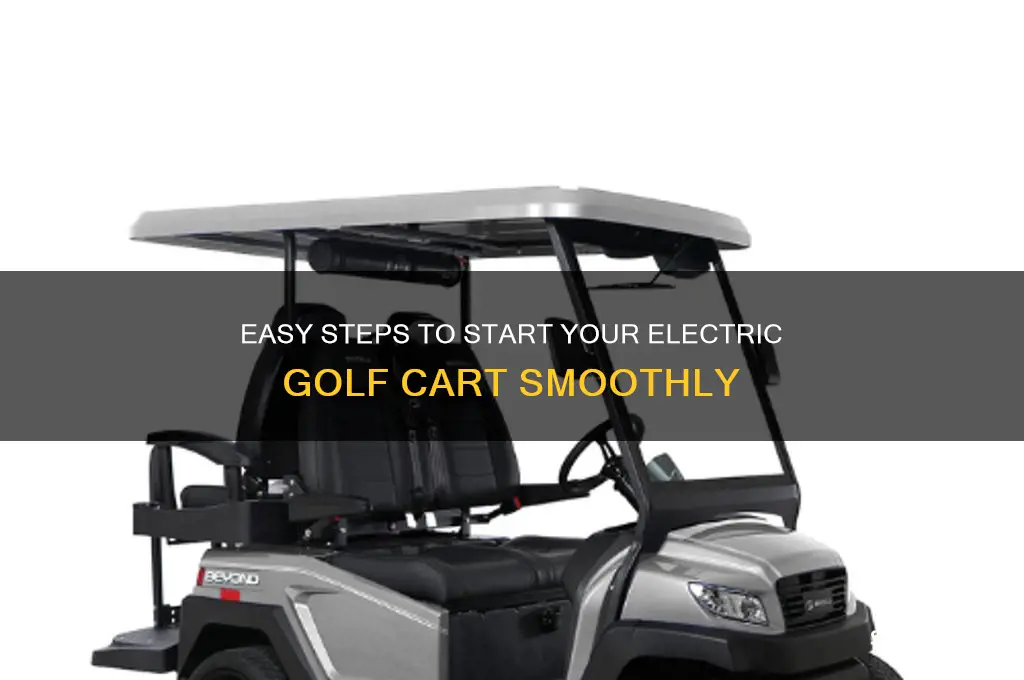 how do you start an electric golf cart