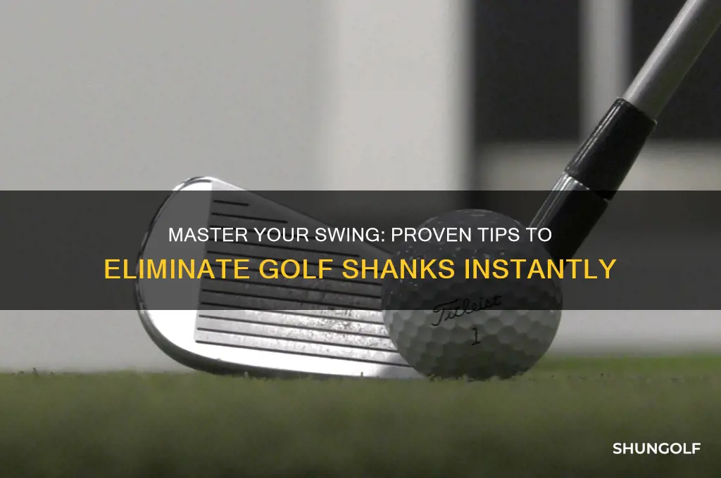 how do you stop the shanks in golf
