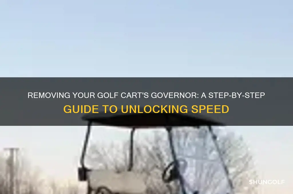 how do you take the governor off a golf cart