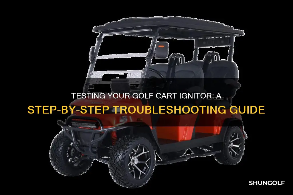 how do you test a golf cart ignitor