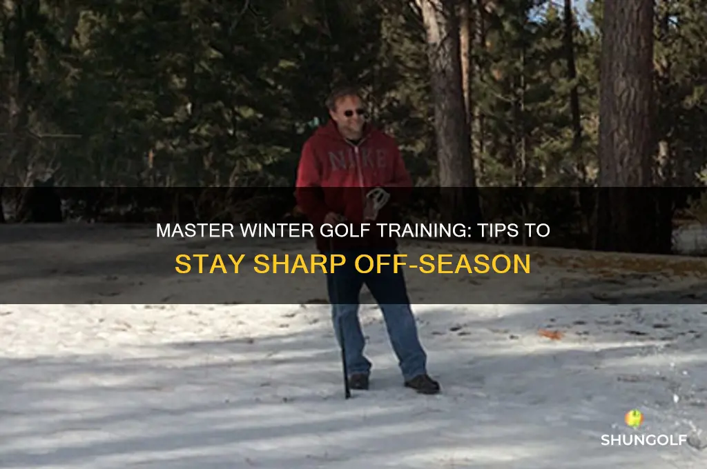 how do you train for golf in the winter
