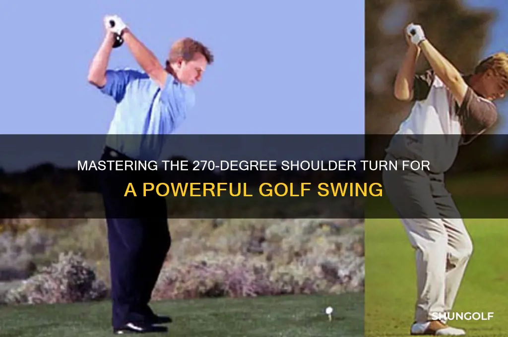 how do you turn your shoulders 270 degree in golf