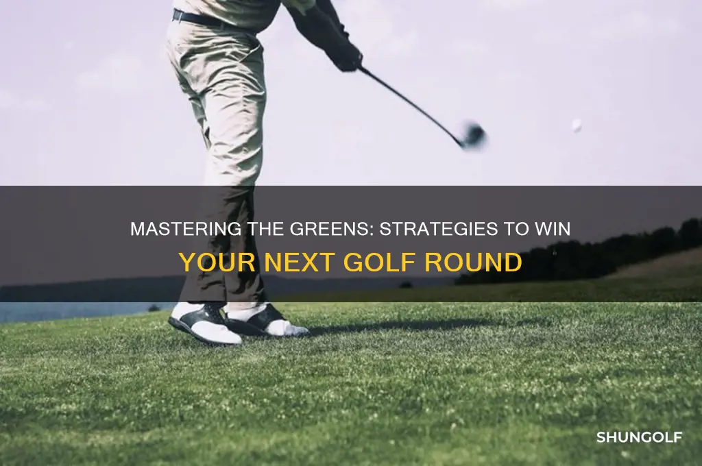 how do you win a round of golf