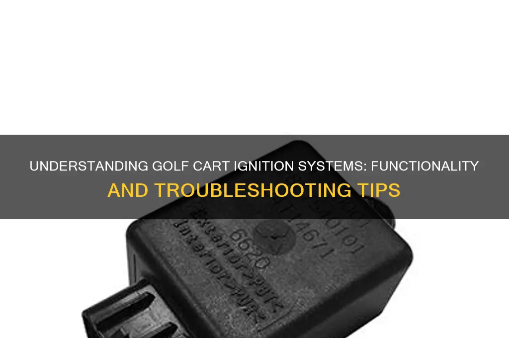 how does a golf cart ignition work