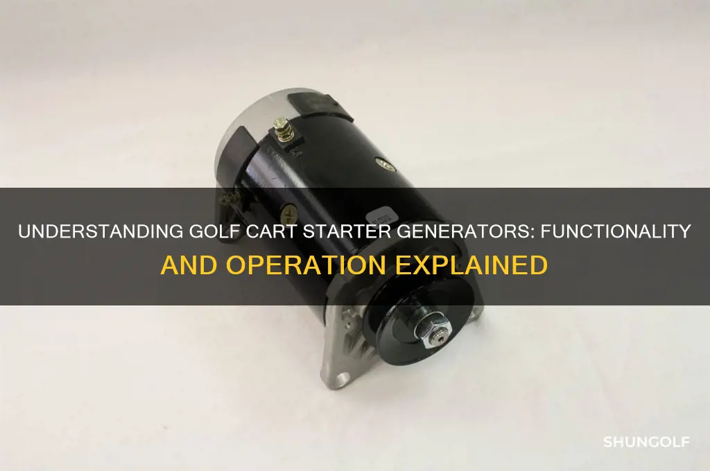 how does a golf cart starter generator work