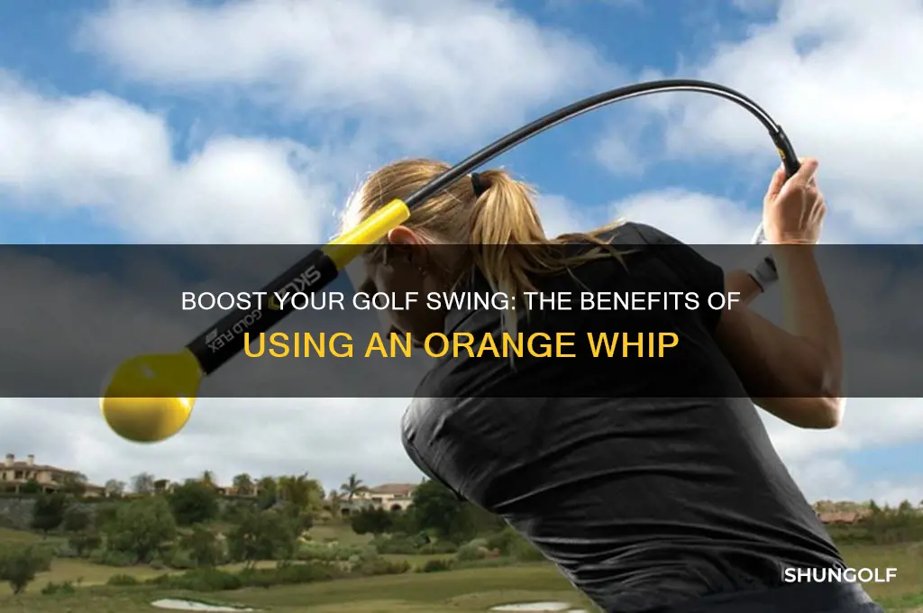 how does an orange whip help golf