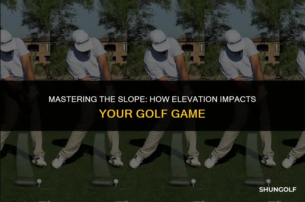 how does change in elevation affect golf shots