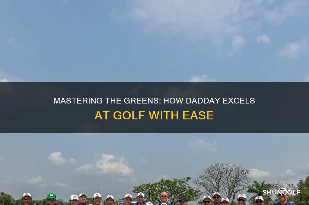 how does dadday play golf