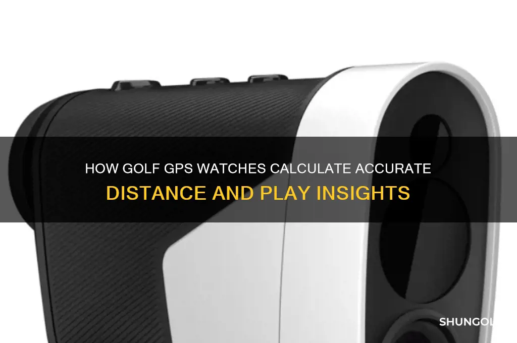 how does golf gps watch get plays like distance