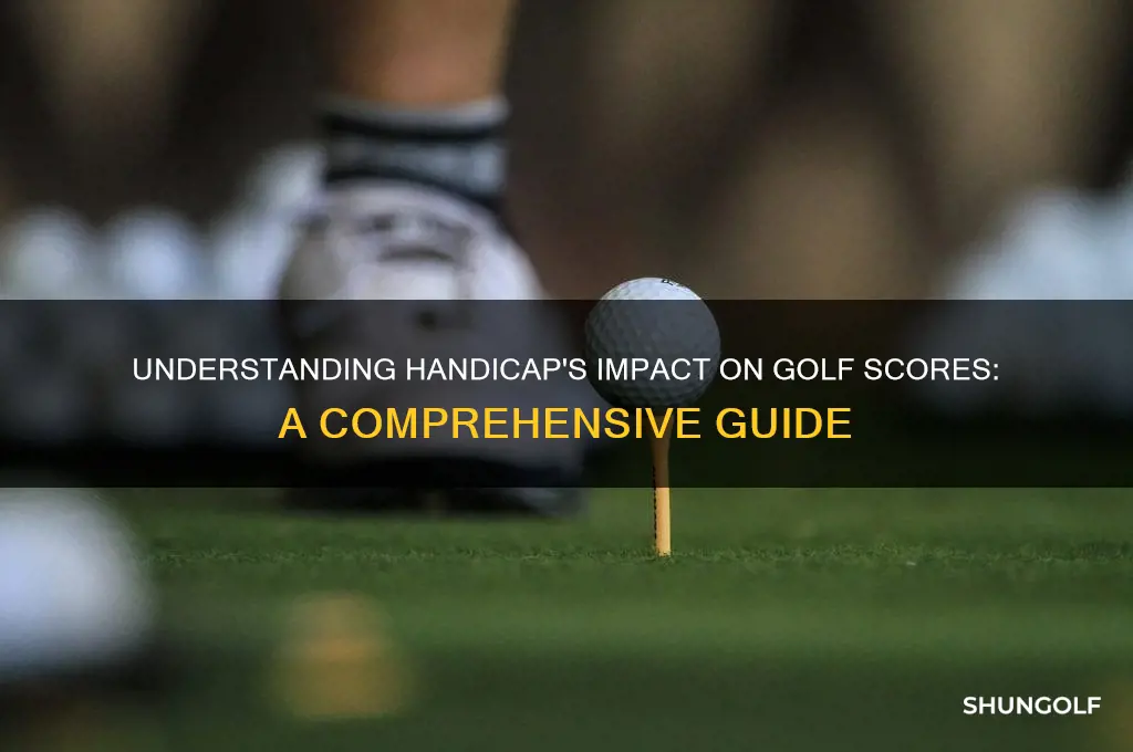 how does handicap affect golf score