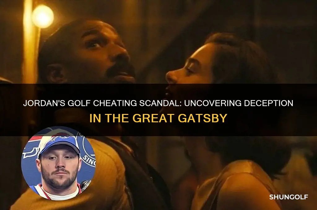 how does jordan cheat in golf in thereat gatsby