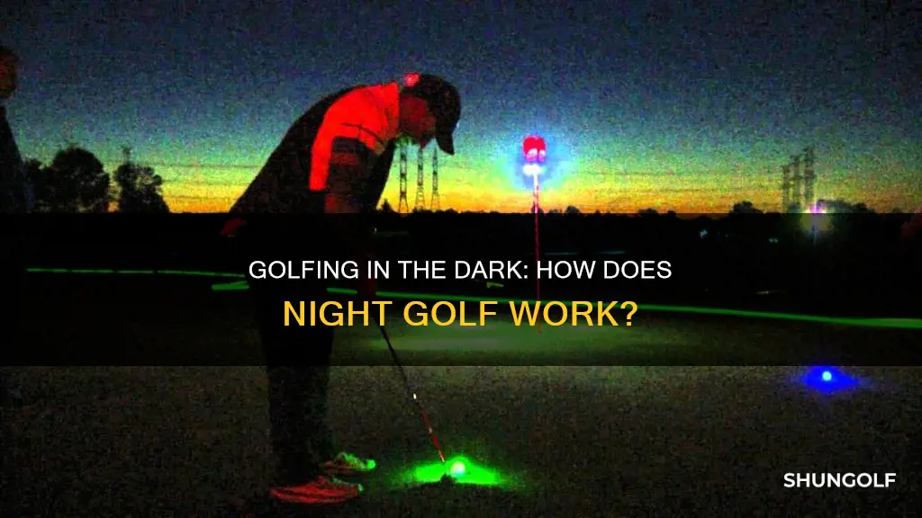 how does night golf work